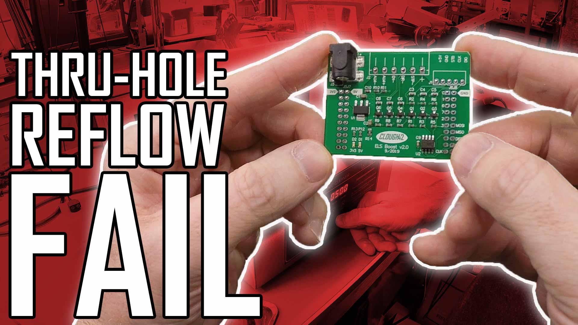 ThroughHole Reflow Soldering and Ultrasonic PCB Cleaning Clough42, LLC