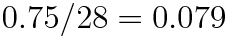 Three-quarters of an inch divided by 28 is 79 thousandths