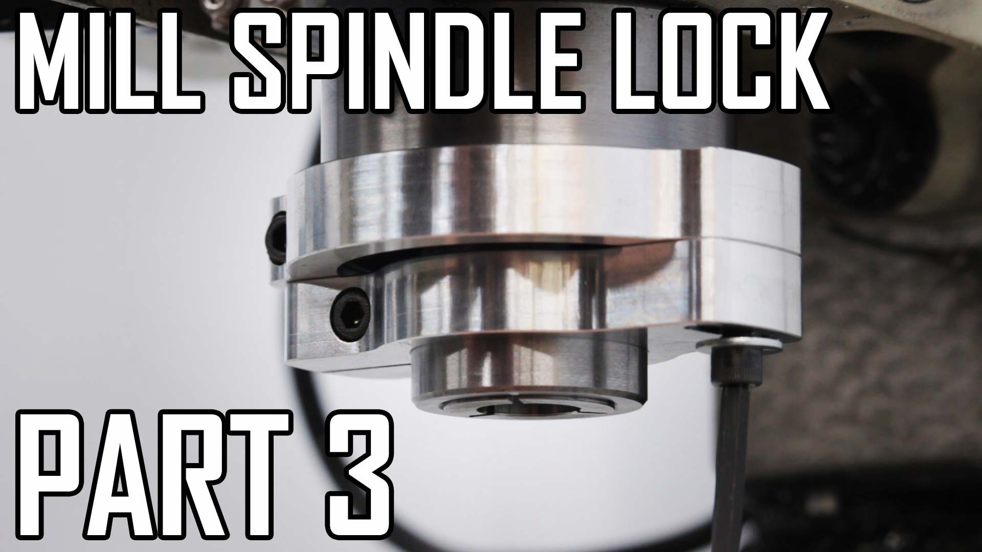 How to Make a Spindle Lock for the Grizzy G0704 Mill: Part 3 – 3D Printed Milling Fixtures